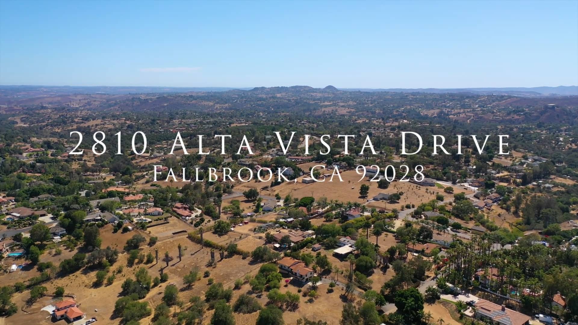 2810 Alta Vista Dr_Fallbrook_CA_92028_Vimeo_1 on Vimeo
