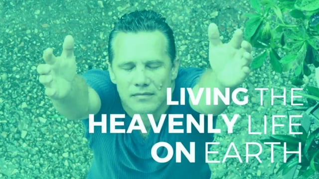 Living the Heavenly Life in a Fallen World - Pt. 1 | Daniel Rodriguez