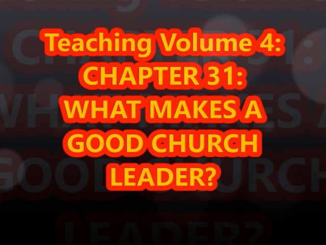 chapter-30-what-make-a-good-church-leader-on-vimeo