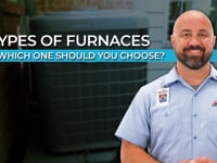 Types of Furnace & Which One Should You Choose?