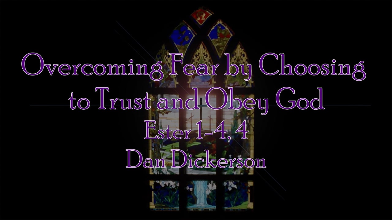 Overcoming Fear by Choosing to Trust & Obey God .mp4