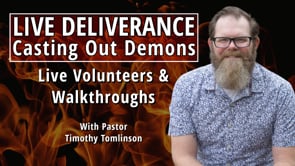 LIVE Deliverance | Casting Out Demons Replay August 11th, 2022