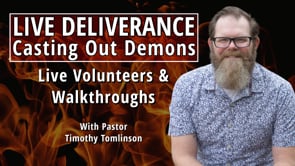 LIVE Deliverance | Casting Out Demons Replay August 11th, 2022