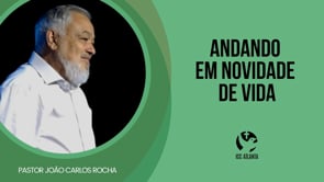 Andando em novidade de vida