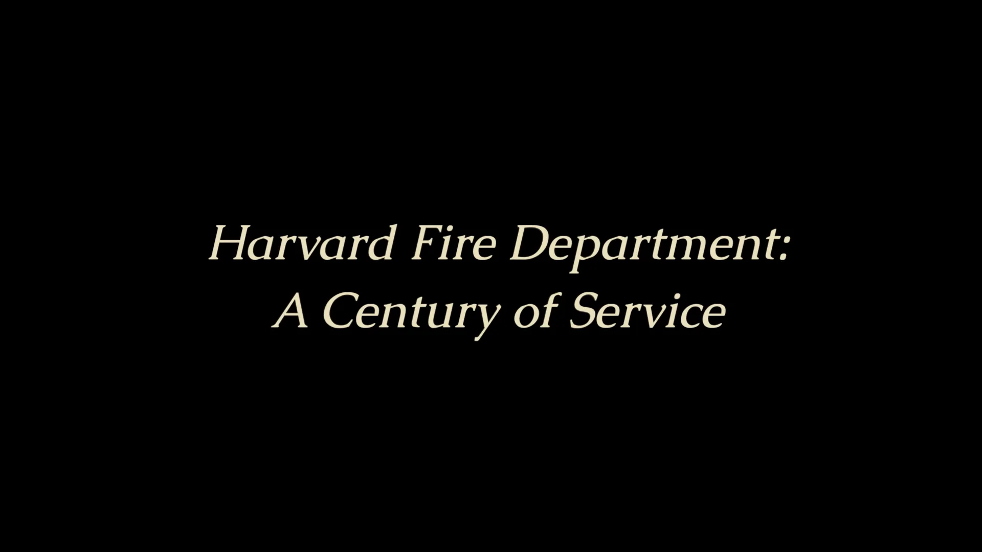 Harvard Fire Department A Century of Service
