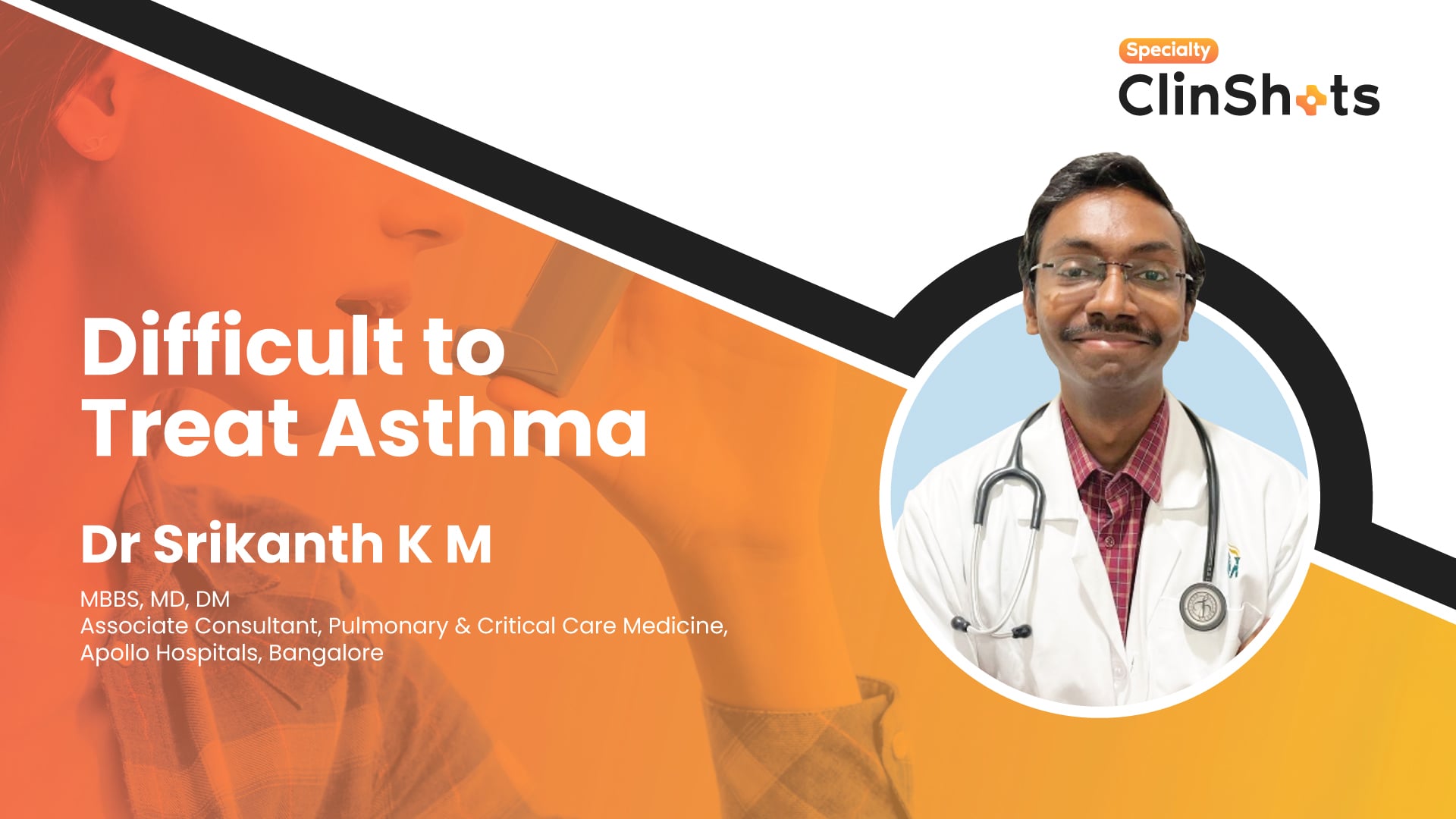 Difficult to Treat Asthma