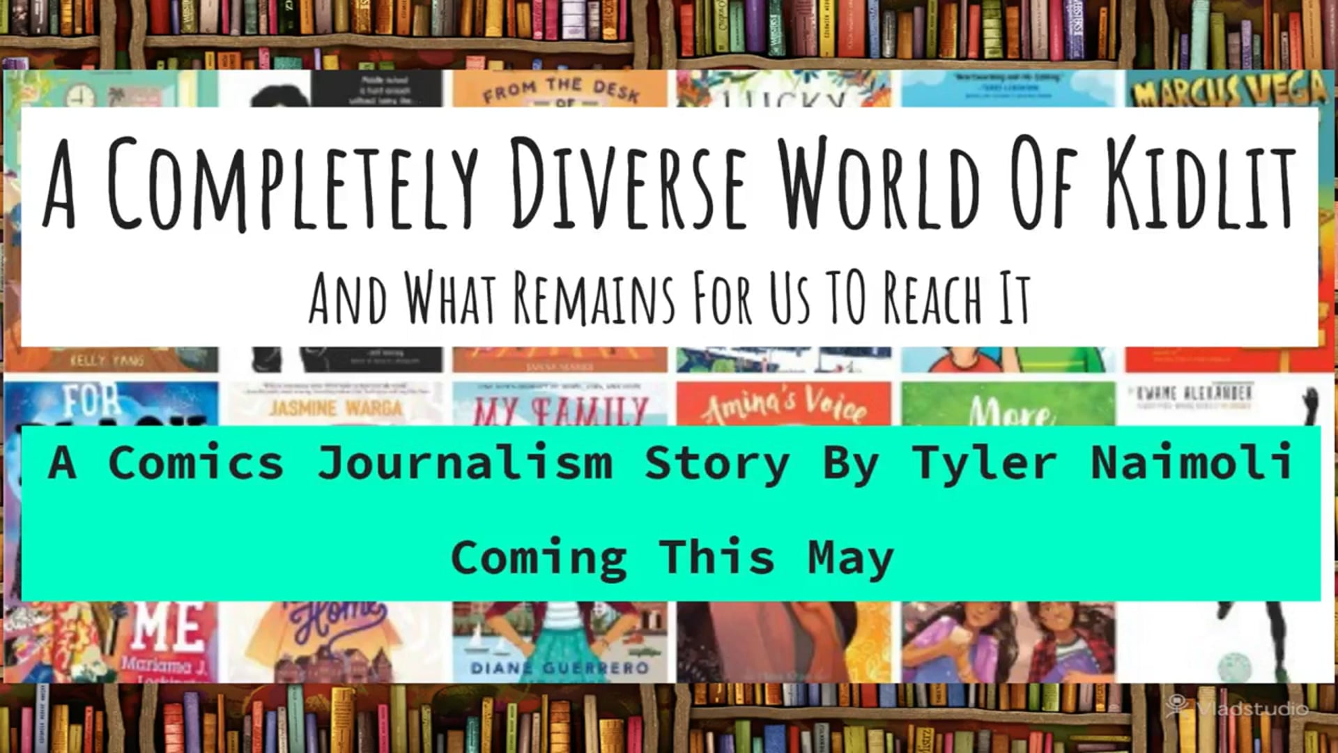 A Completely Diverse World of Kidlit Promotional Video