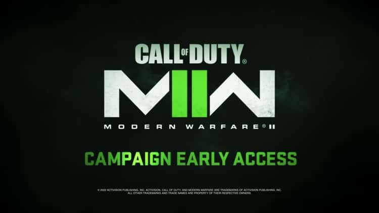 Campaign Early Access  Call of Duty: Modern Warfare II 