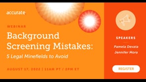 [Webinar] Background Screening Mistakes: 5 Legal Minefields to Avoid