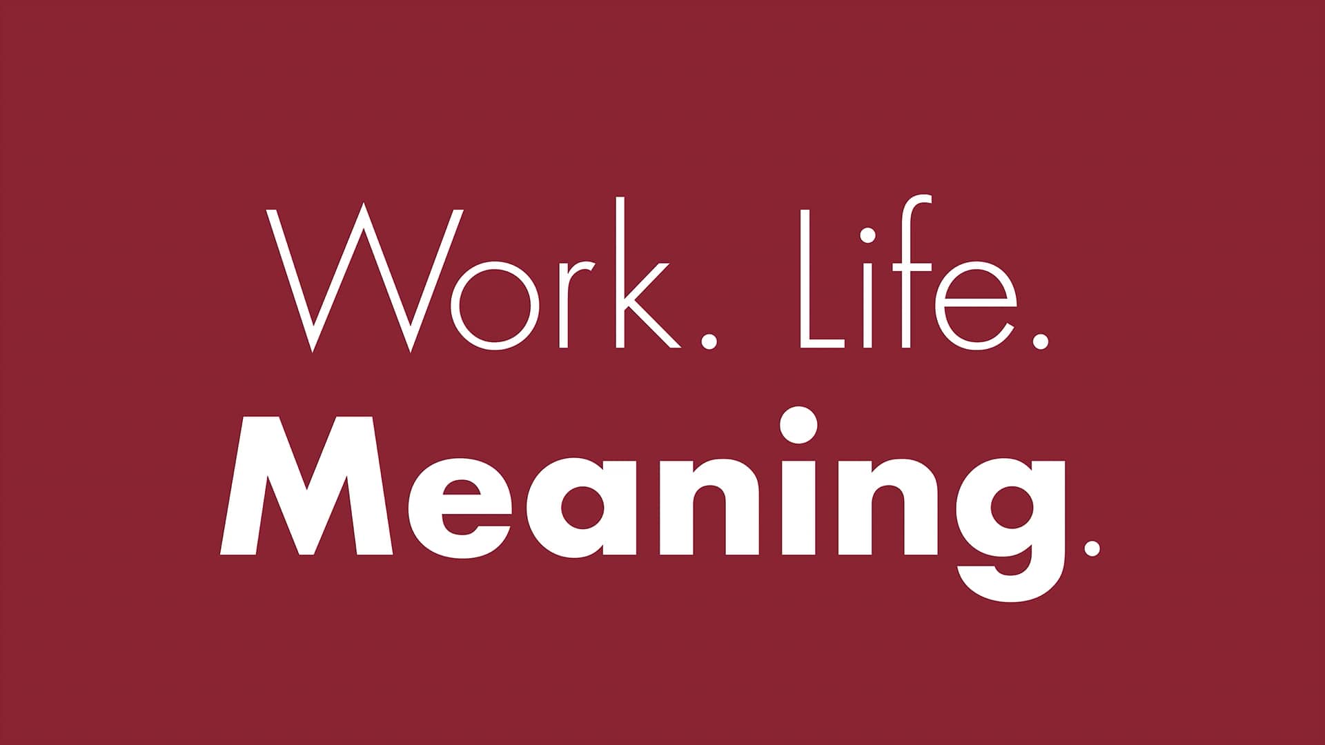 work-life-meaning-on-vimeo