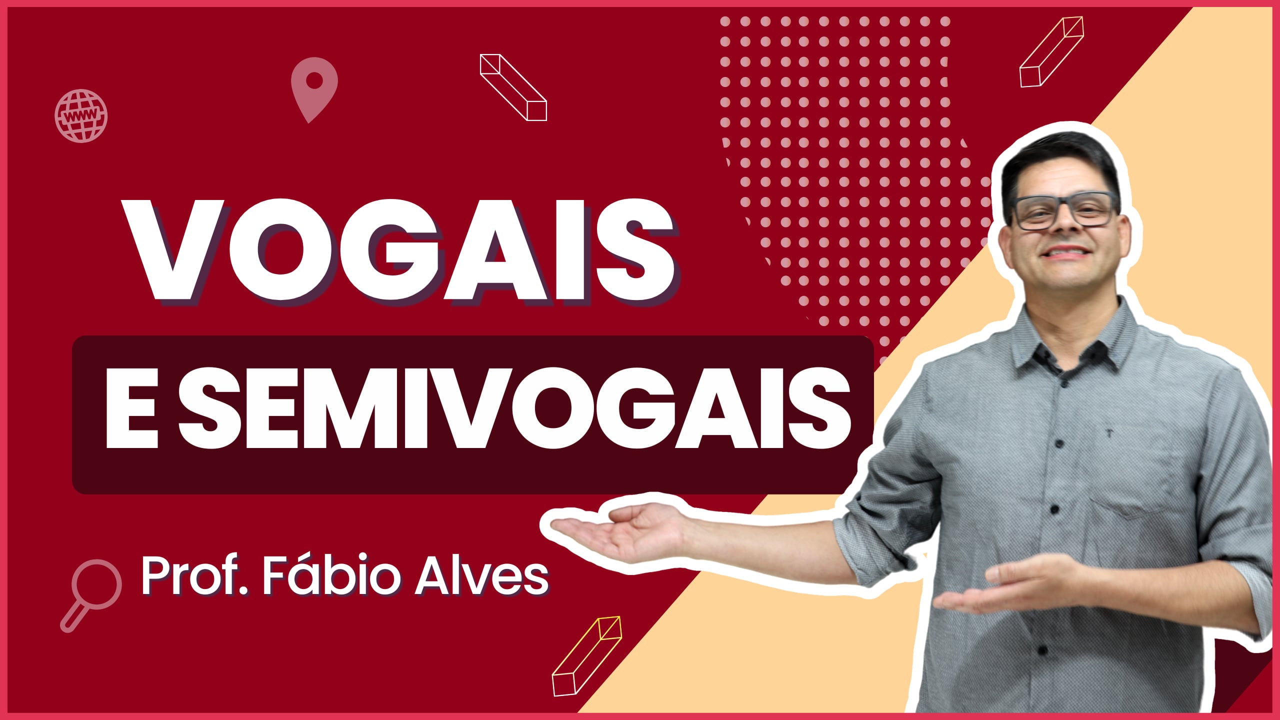 Vogais e Semivogais