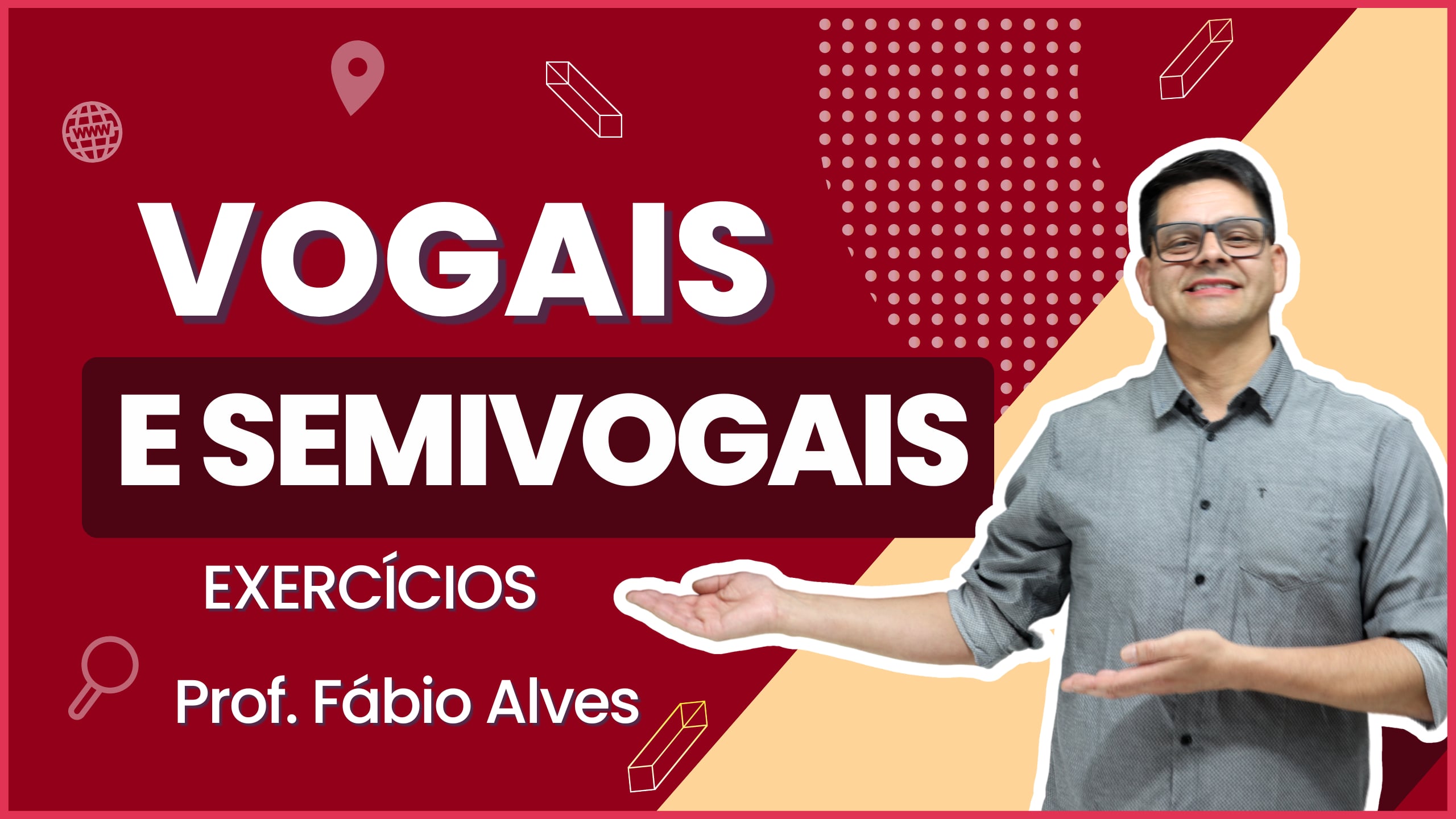 Exercícios Sobre Vogais e Semivogais