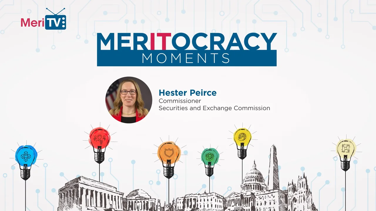 MerITocracy Moments: SEC’s Hester Peirce