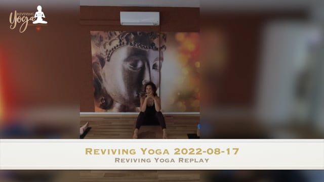 Reviving Yoga 2022-08-17