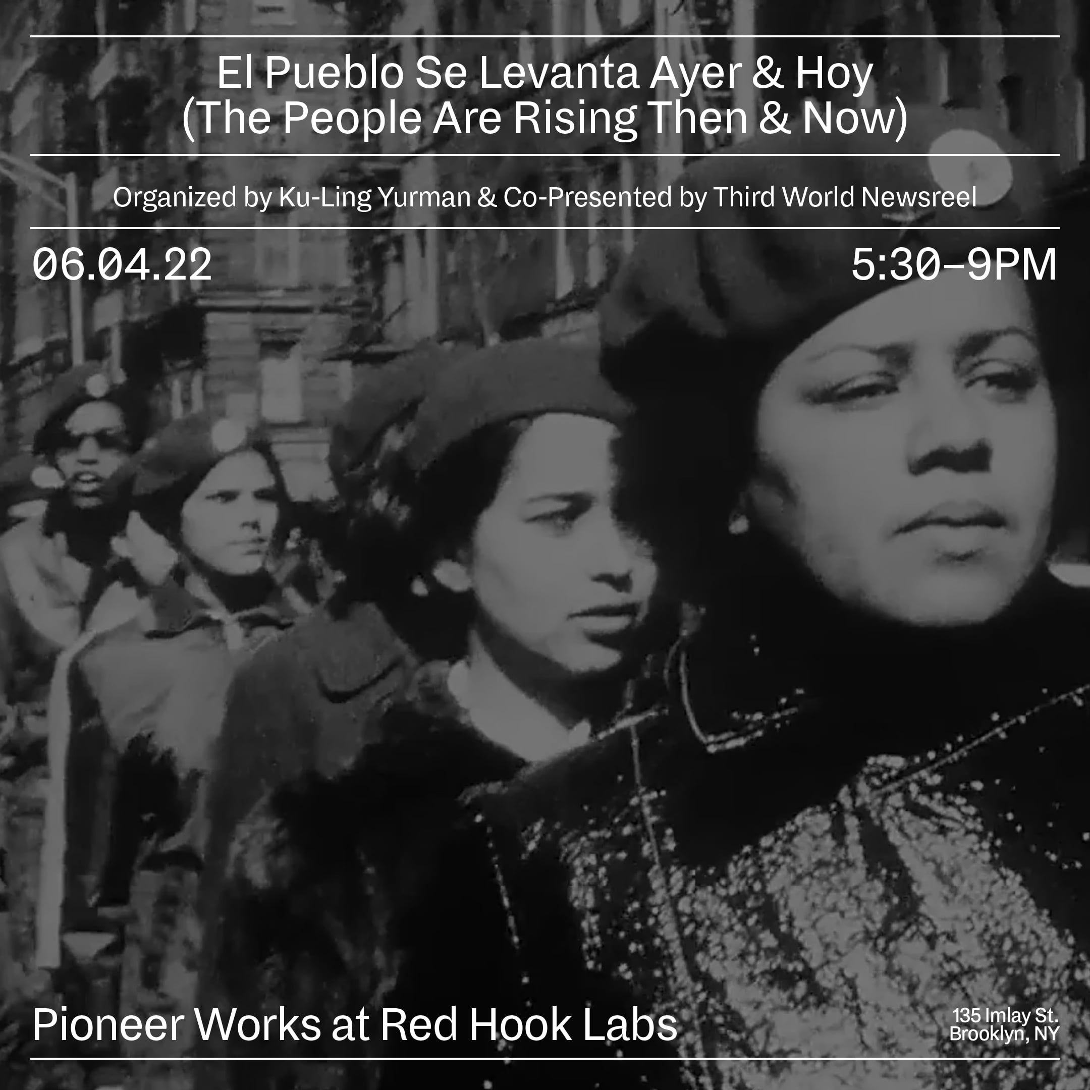 TWN Event - El Pueblo Se Levanta: Ayer y Hoy (The People are Rising: Then  and Now)