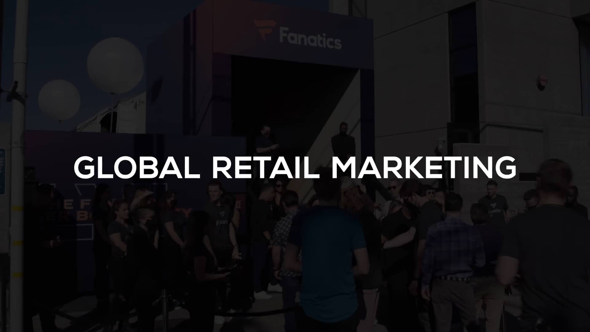 Fanatics Global Retail Marketing on Vimeo