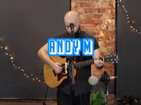 ANDY M - SOLO Acoustic (VIC)