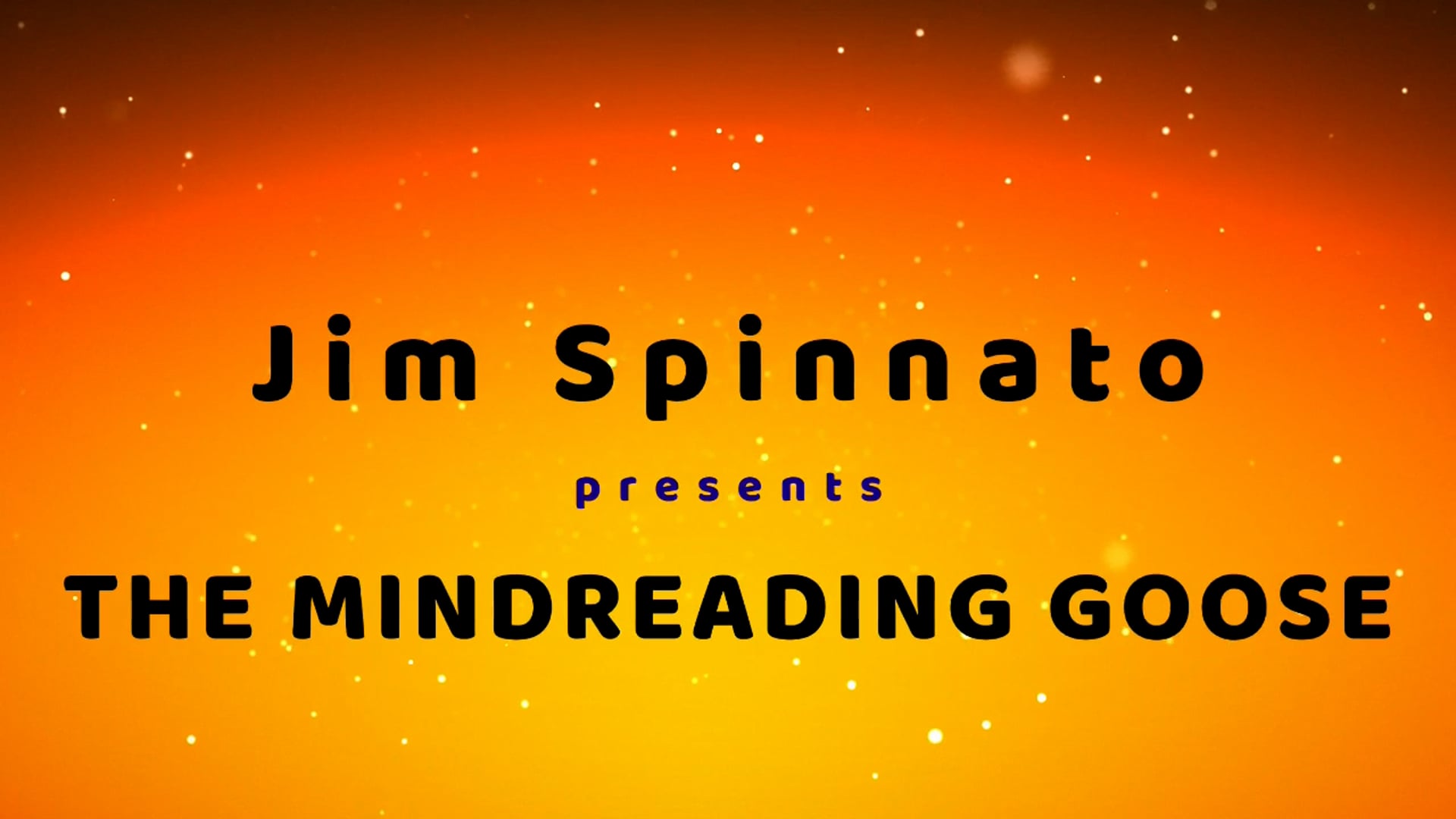 Promotional video thumbnail 2 for Comedy Hypnotist & Magician Jim Spinnato