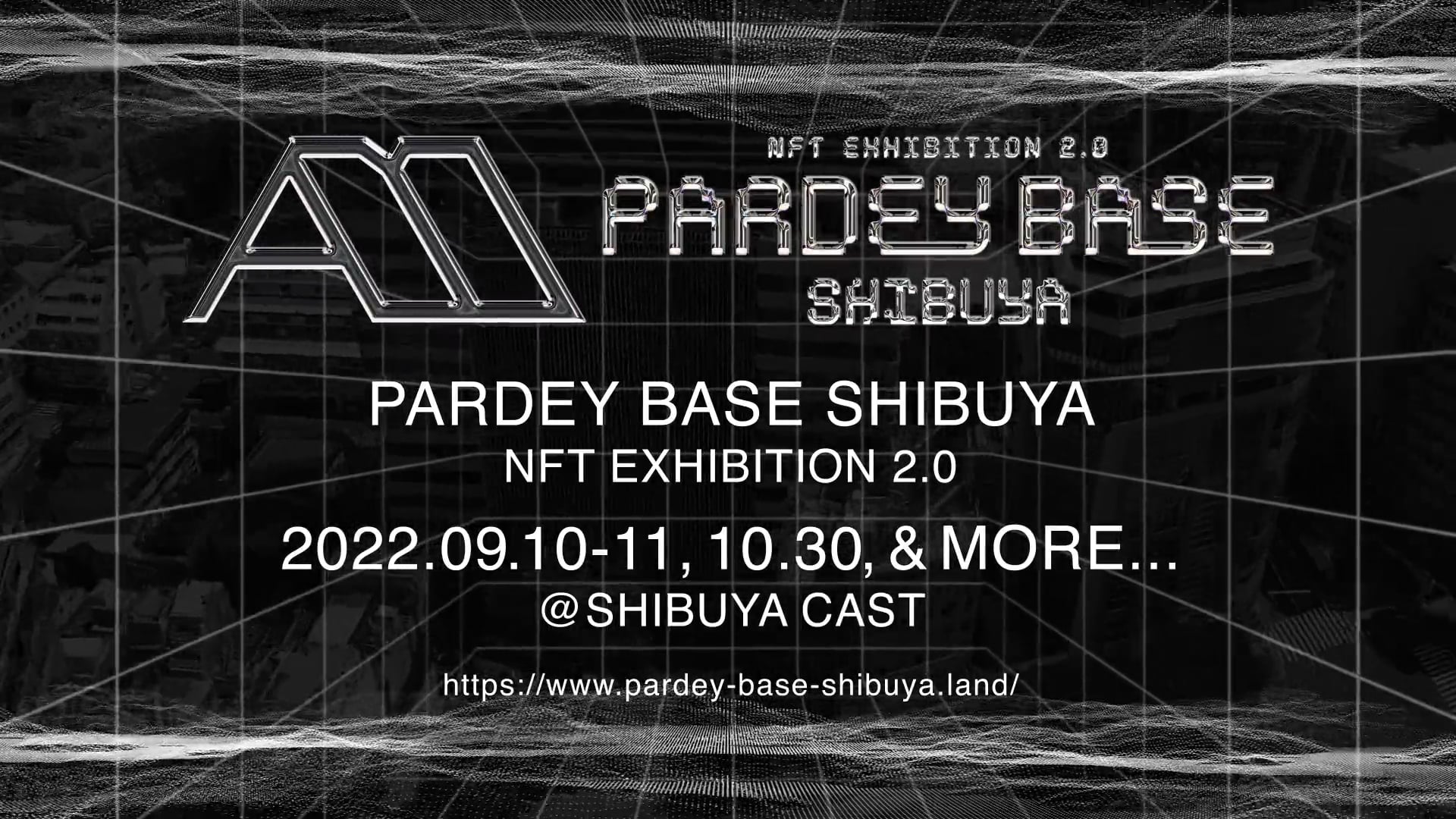 PARDEY BASE SHIBUYA (September 2022) (Visual Trailer)