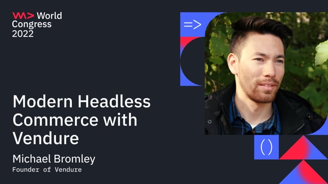 Modern Headless Commerce with Vendure