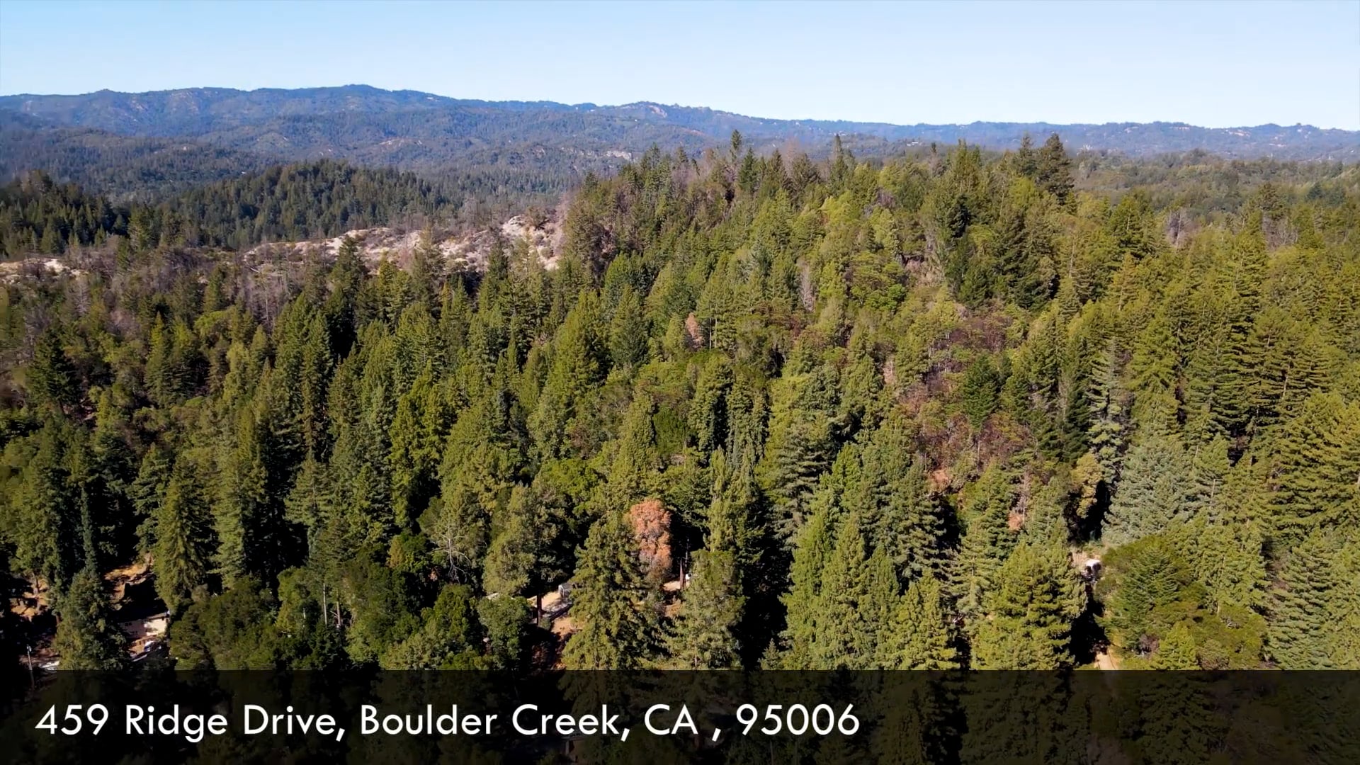 459 Ridge Drive, Boulder Creek, CA , 95006 on Vimeo