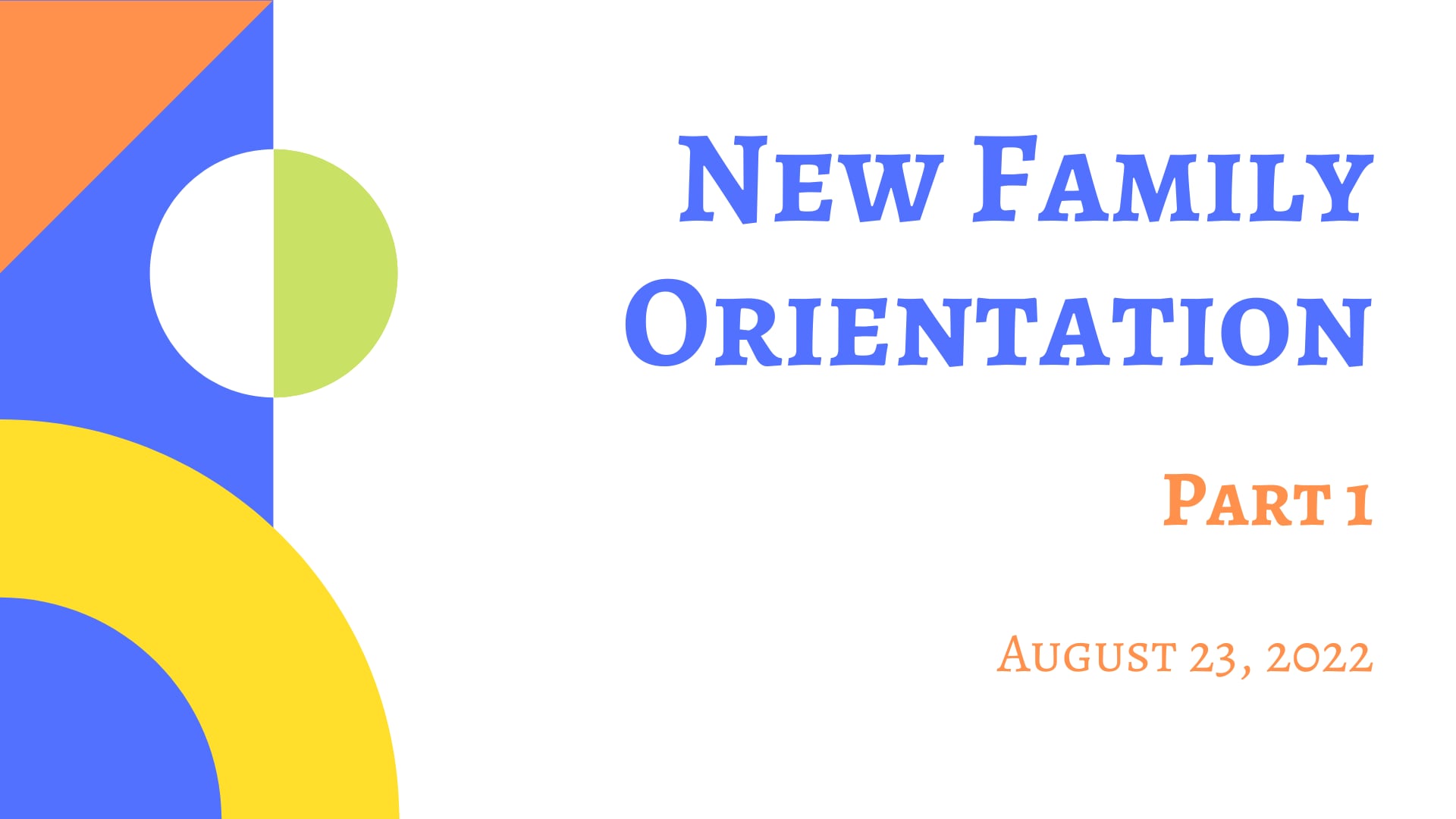 new-family-orientation-part-1-on-vimeo