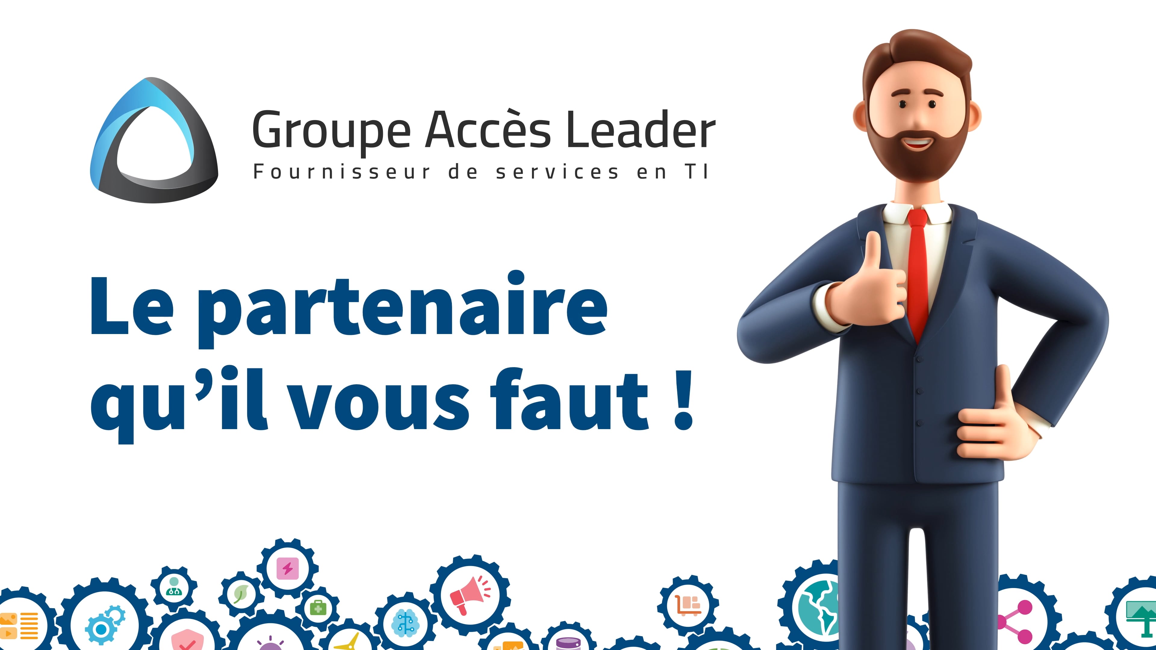 Groupe Accès Leader : Le partenaire qu'il vous faut on Vimeo