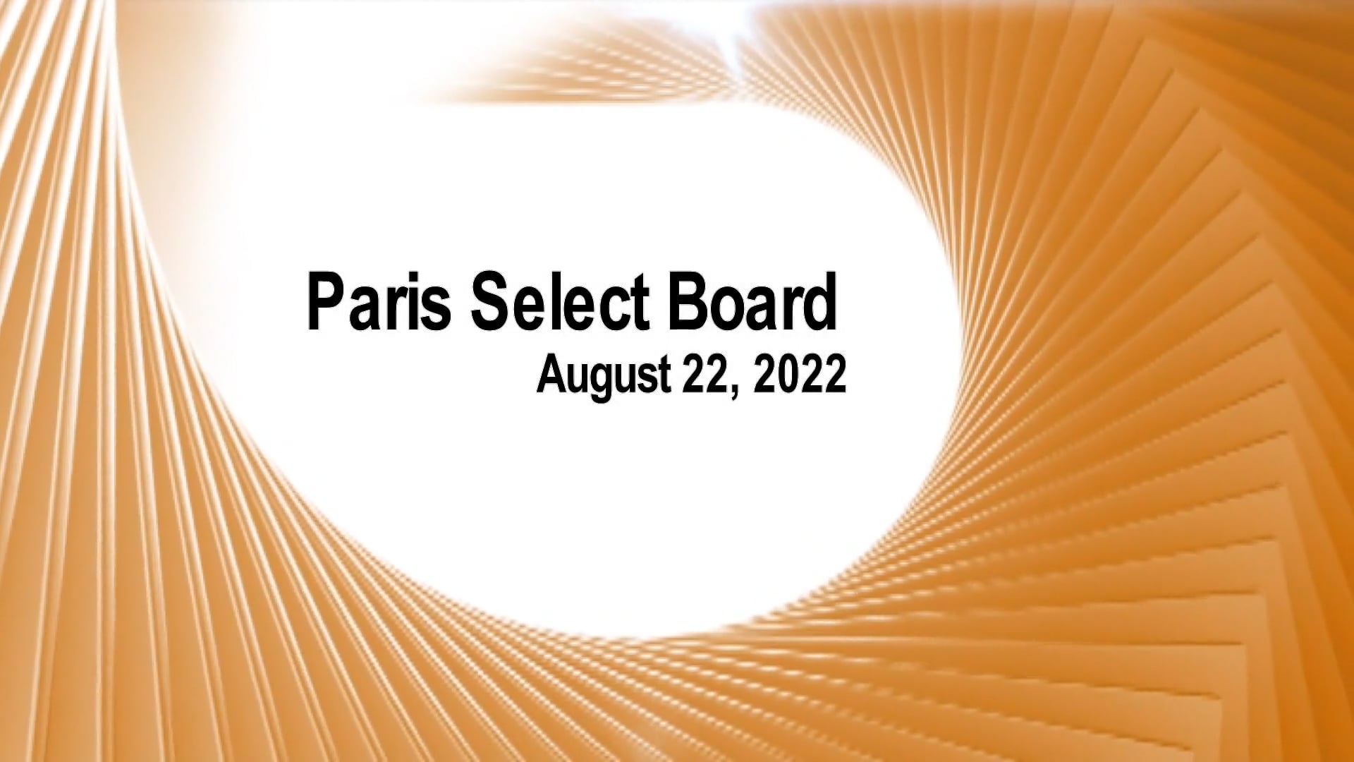 Paris Select Board 08/22/22 on Vimeo