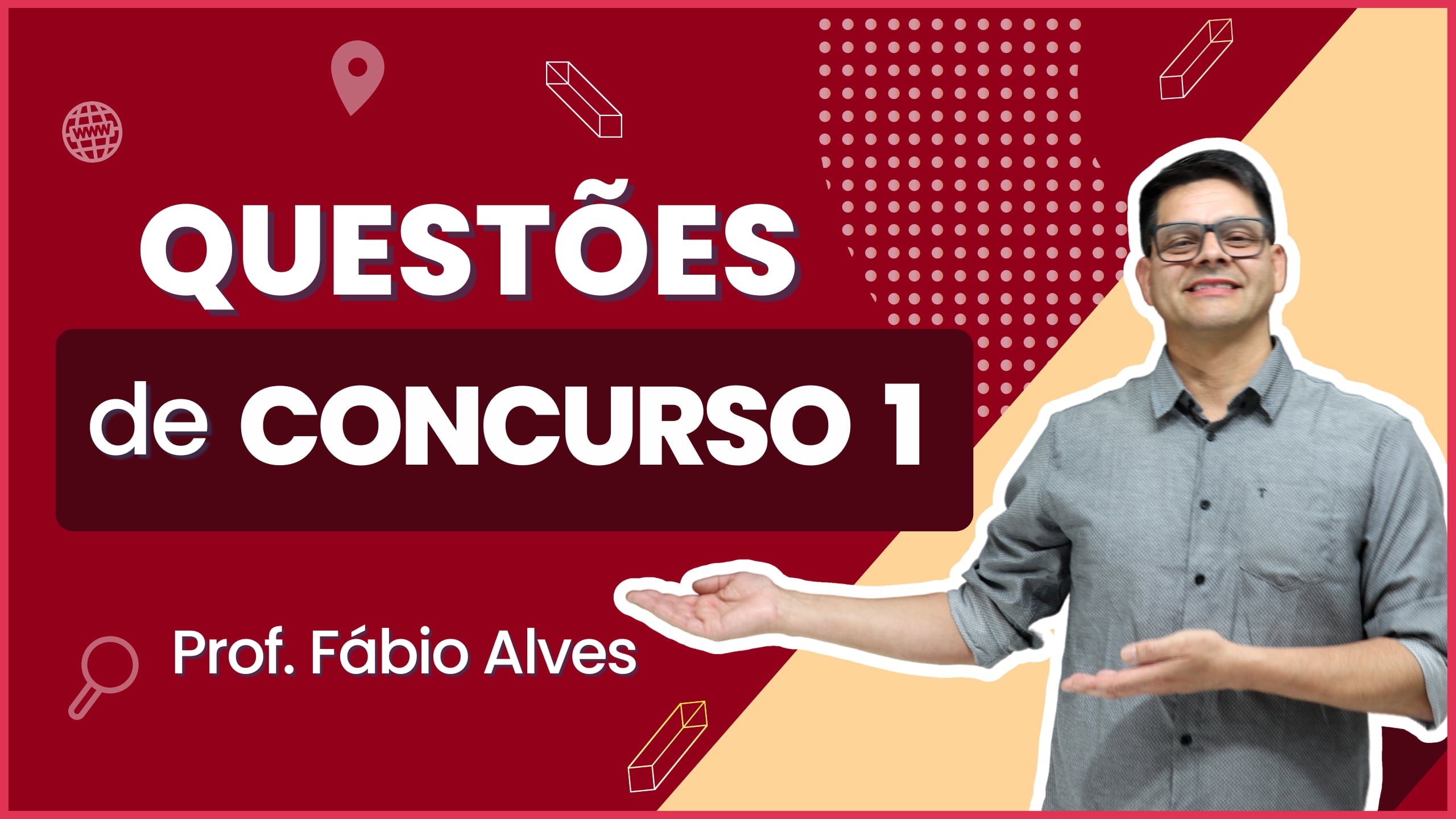 Questões de Concurso - Parte 1 (Módulo Avançado)