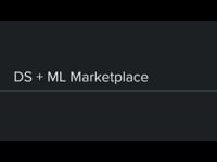 Machine Learning and Data Science: DS + ML Marketplace