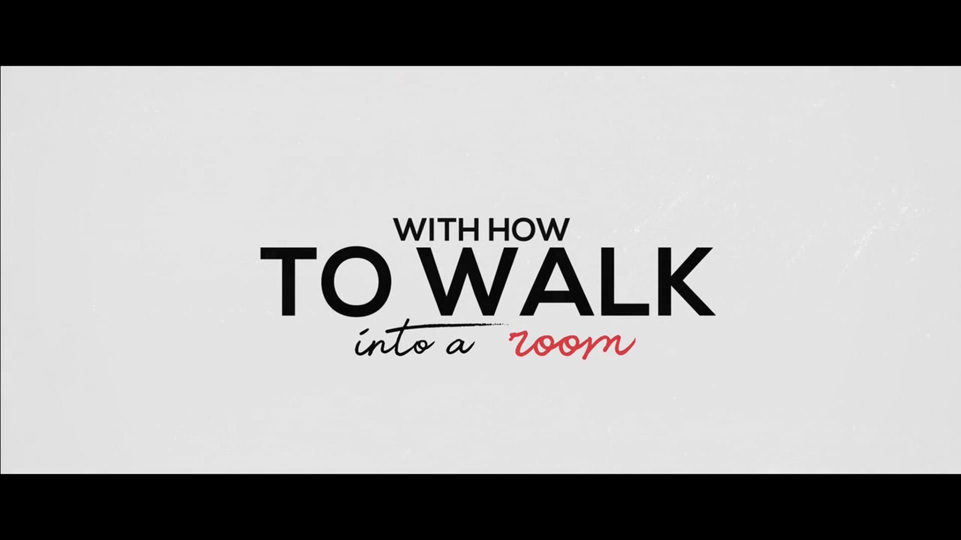 How To Walk Into A Room - Tina Scariano