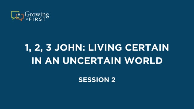 1, 2, 3 John (Session 2)