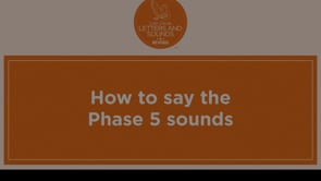 How to say Phase 5 sounds
