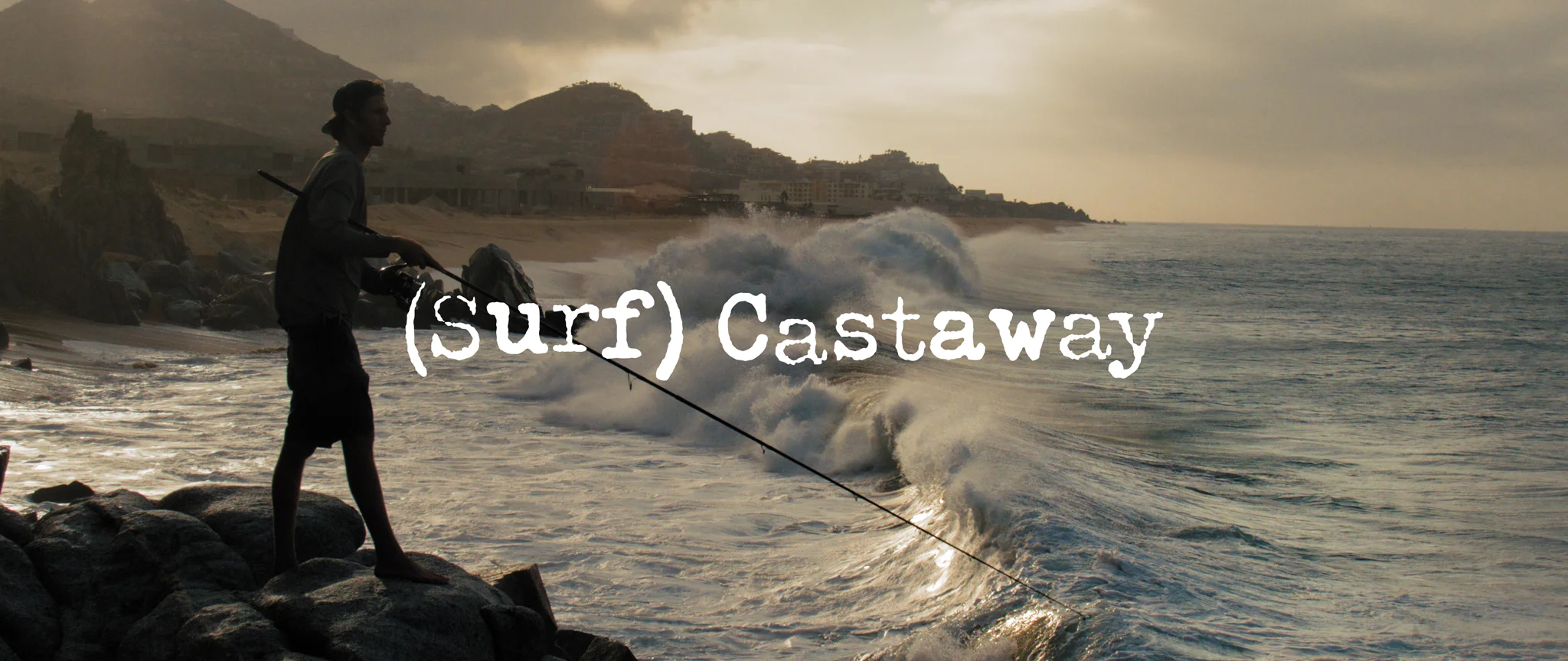 Castaway, Fishing