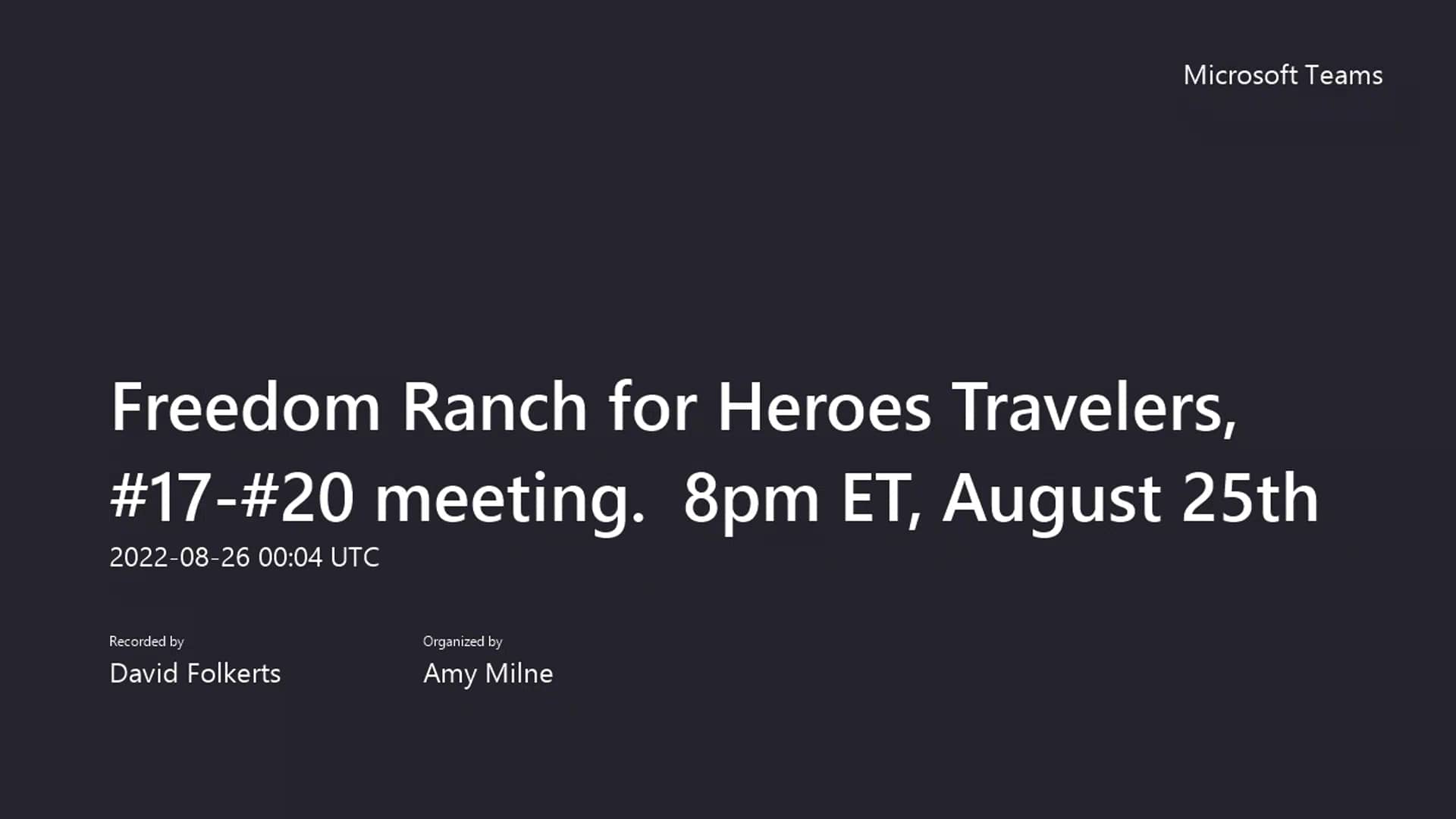 Freedom Ranch for Heroes Travelers, _17-_20 meeting. 8pm ET, August ...