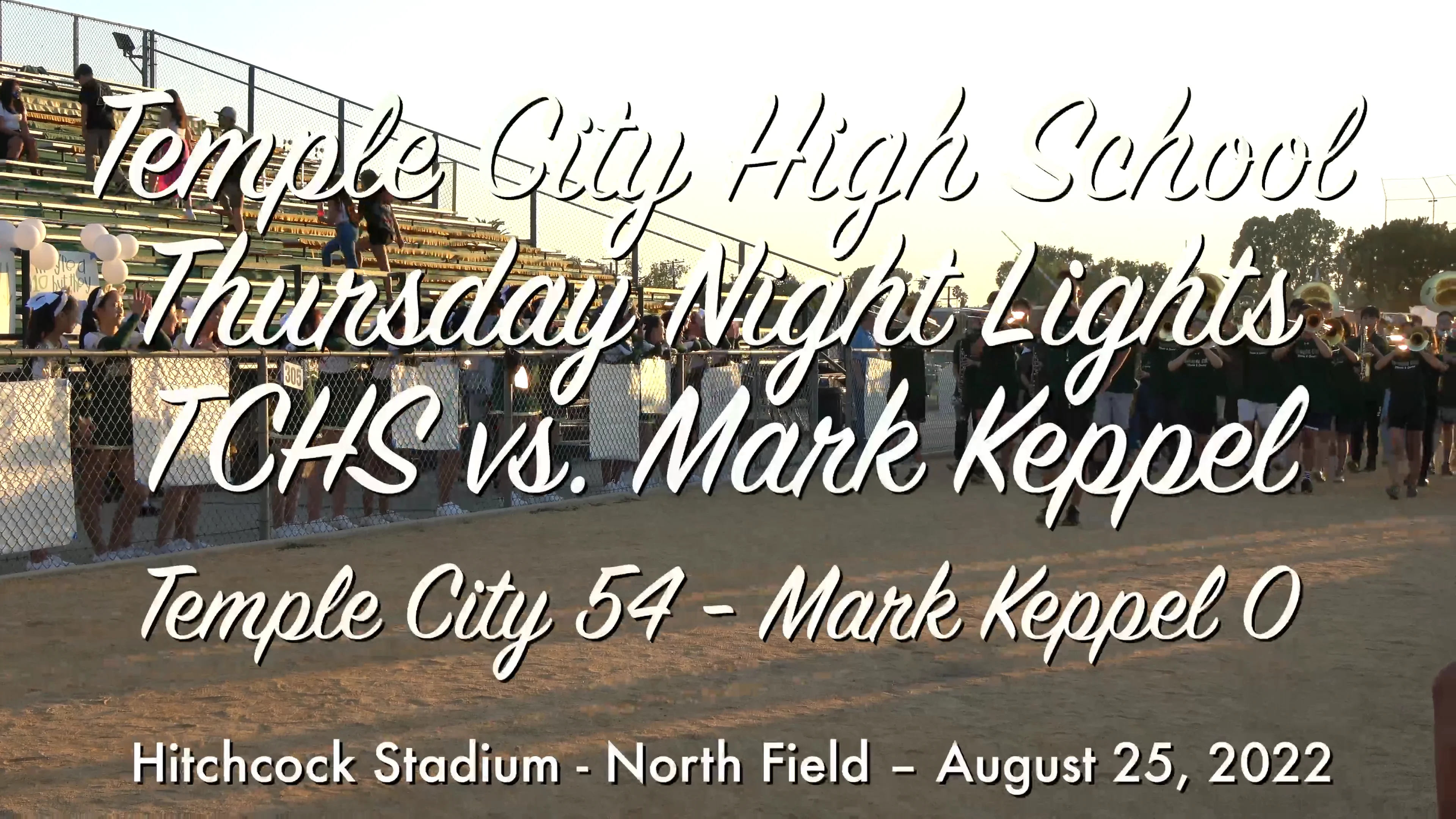 Temple City Photos August 25, 2022 Temple City High School Varsity