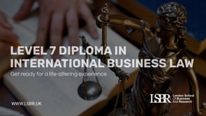 Post Graduate Diploma in International Business Law – Level 7 (Fast track mode)