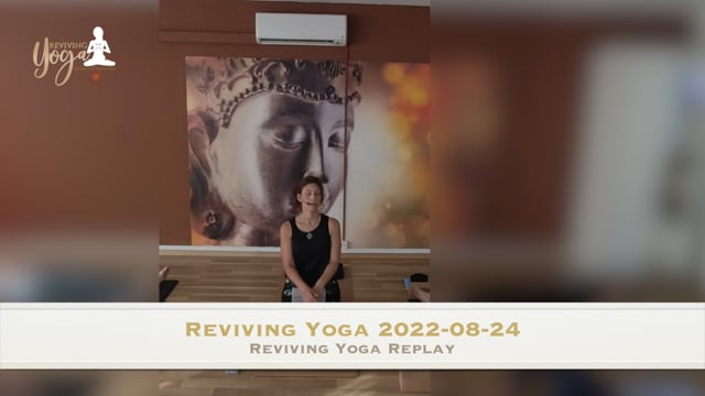 Reviving Yoga 2022-08-24