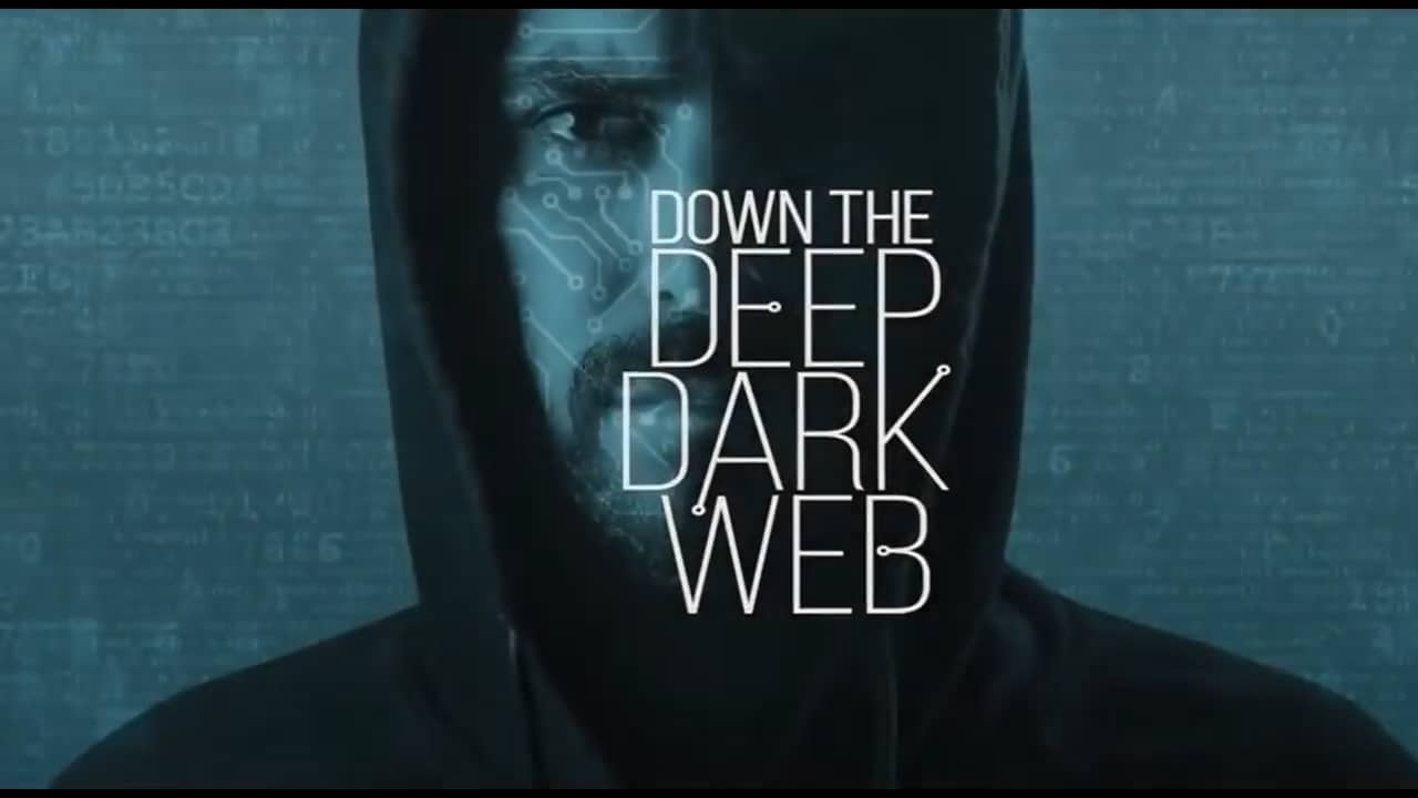 Down The Deep Dark Web Documentarymp4 On Vimeo 5852