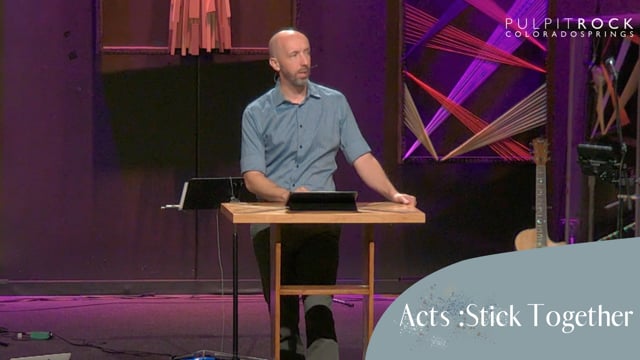 Acts: Stick Together
