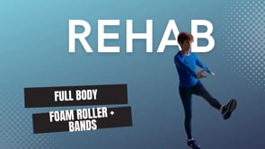 Rehab (foam roller + bands) - 8/29/22