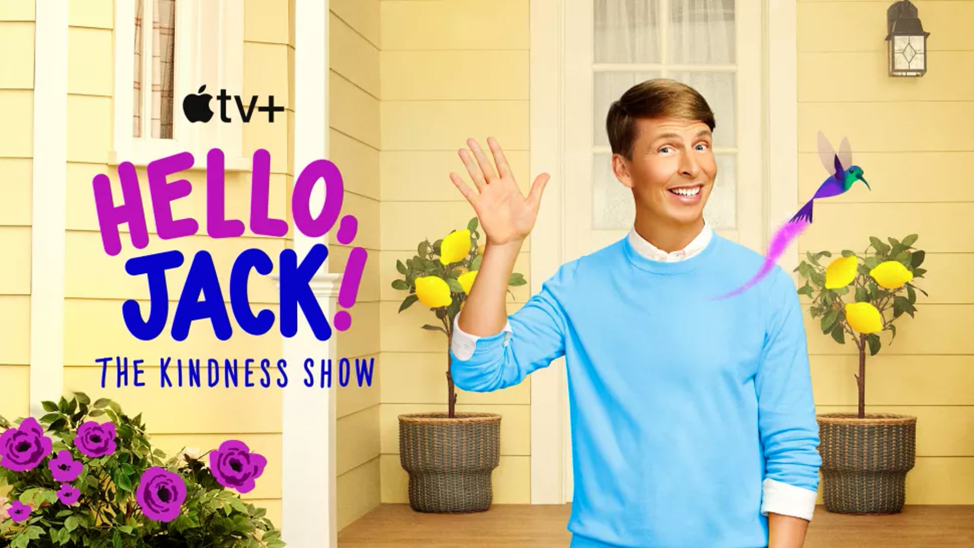 Hello, Jack! The Kindness Show —  Apple TV