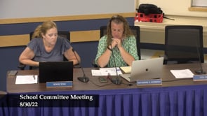 School Committee Meeting 8-30-22