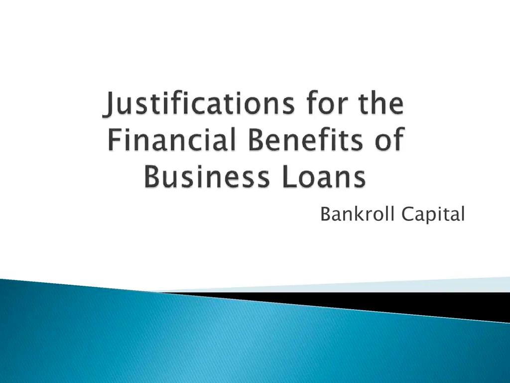 justifications-for-the-financial-benefits-of-business-loans-bankroll