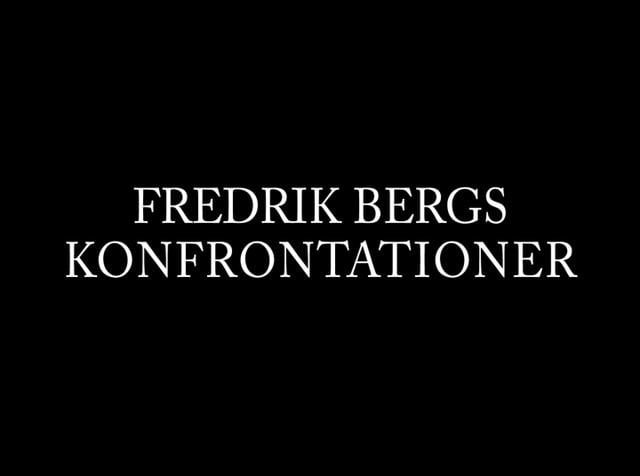 En trailer för långfilmen Fredrik Bergs konfrontationer, regisserad av Ted Jönsson.