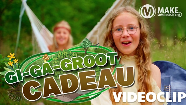 Gi-Ga-Groot Cadeau - Videoclip