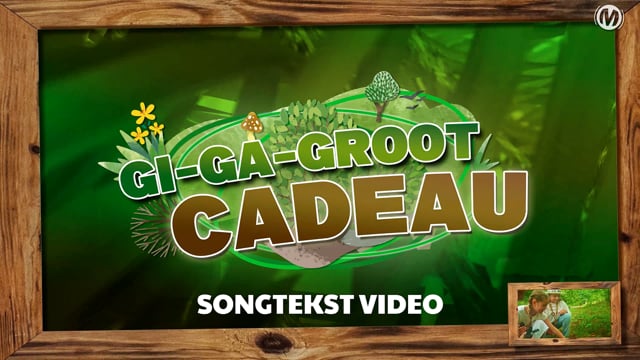 Gi-Ga-Groot Cadeau - Songtekstvideo
