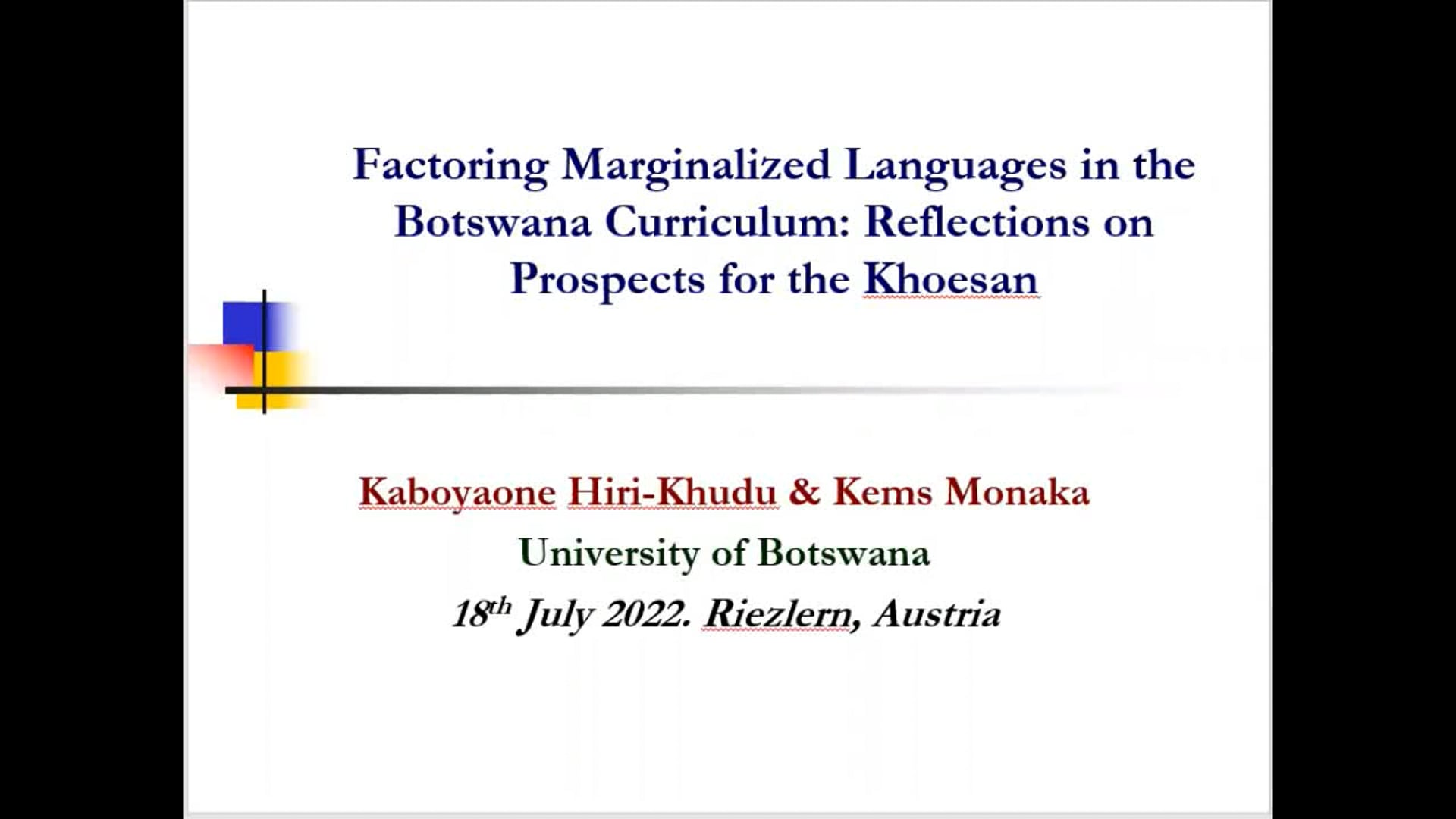 Kaboyaone Hiri-Khudu and Kemmonye. C. Monaka // Factoring the Khoesan in the curriculum initial experiences from Botswana