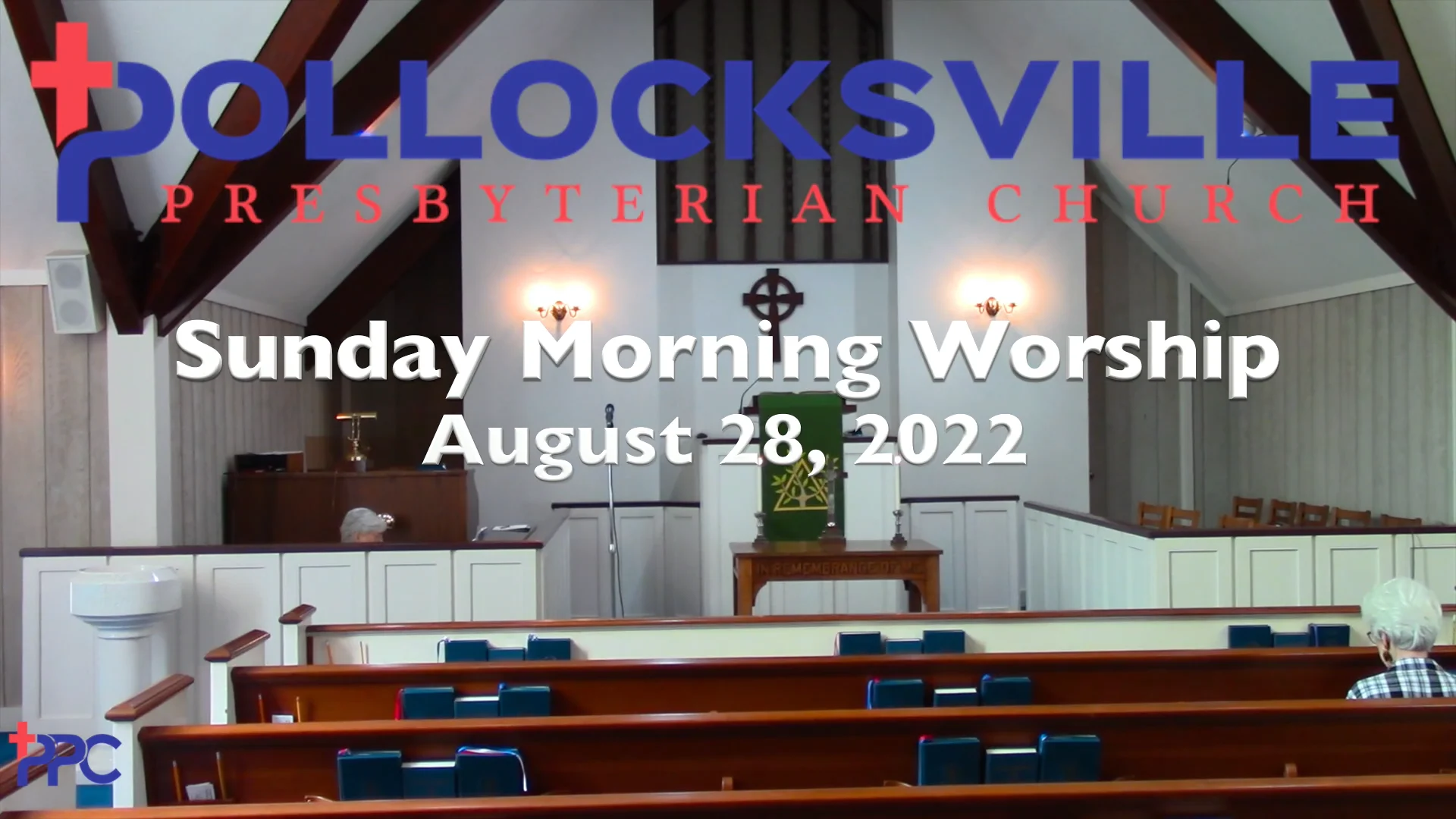 Pollocksville Presbyterian Church, Sunday Morning Worship, 8/28/22 on Vimeo
