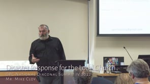 Disaster Response for the Local Church NDS IV 2022 Mr. Mike Cloy.mp4